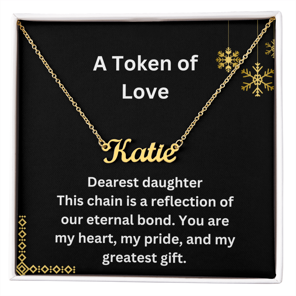 "A Token of Love"  Custom Name Necklace