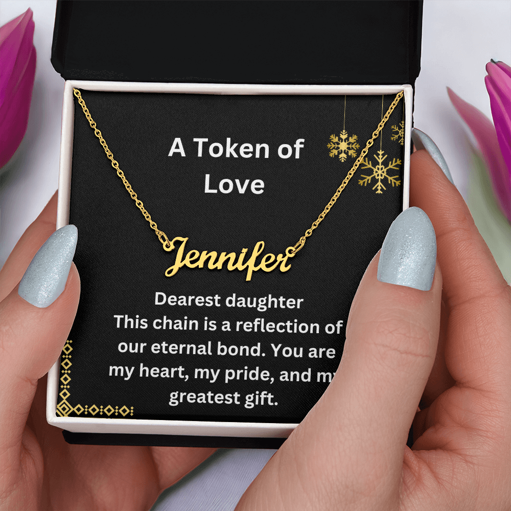 "A Token of Love"  Custom Name Necklace