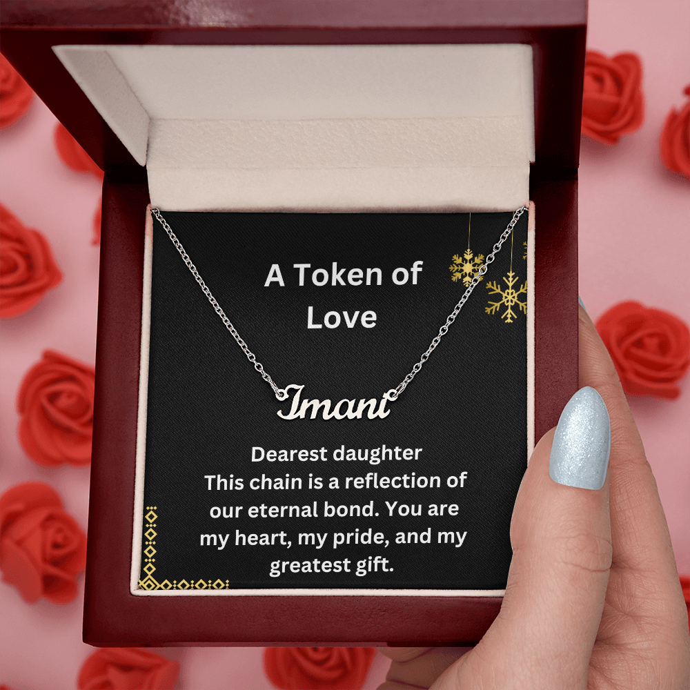 "A Token of Love"  Custom Name Necklace