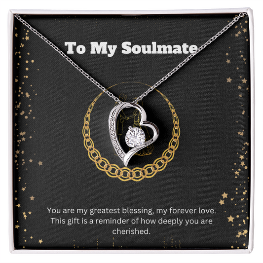 " To My Soulmate "  Forever Love Necklace