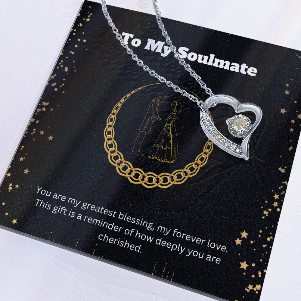 " To My Soulmate "  Forever Love Necklace