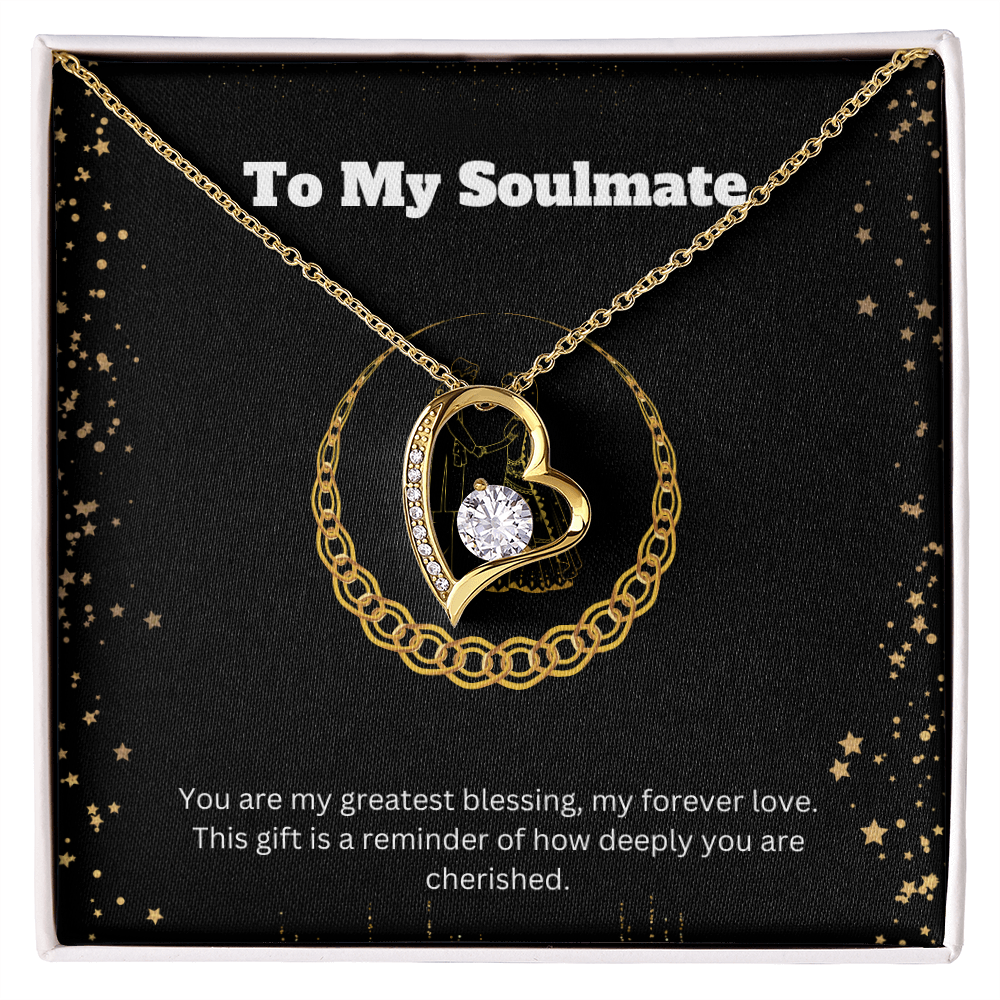 " To My Soulmate "  Forever Love Necklace