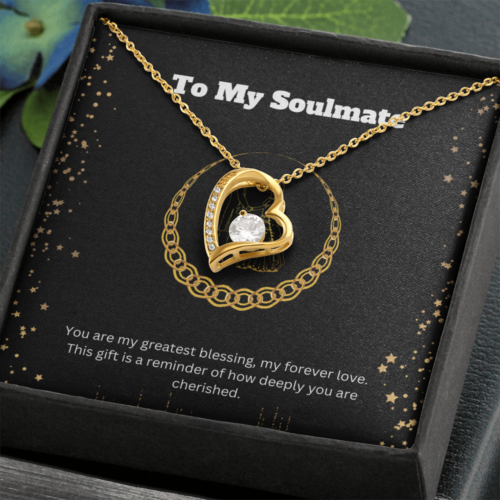 " To My Soulmate "  Forever Love Necklace